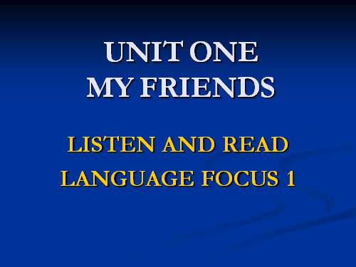 E 8 Unit 1 Start & Listen & Read ( pp )