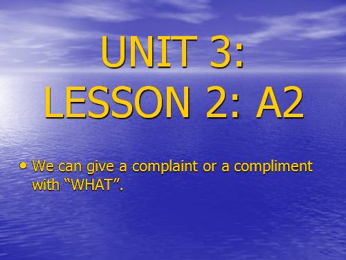 Unit 3: Lesson 2: A2