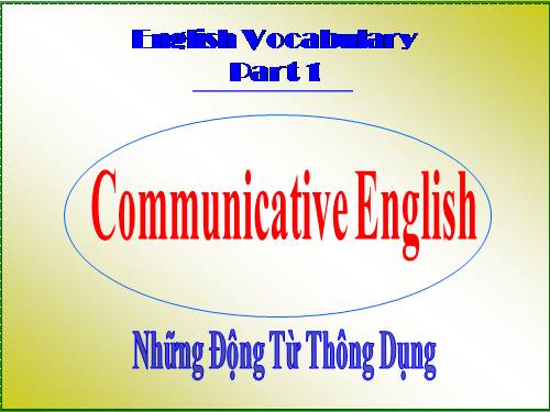 thử sức cùng từ vựng 1 (dạy av giao tiep)