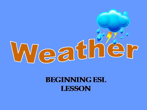 WEATHER - FOR TESOL - 07/04/2011