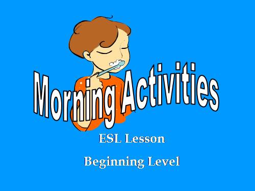 MORNING ACTIVITIES - FOR TESOL - 07/04/2011