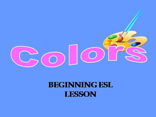 COLORS - FOR TESOL - 07/04/2011