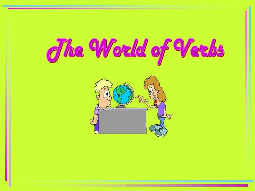 THE WORLD OF ENGLISH VERBS