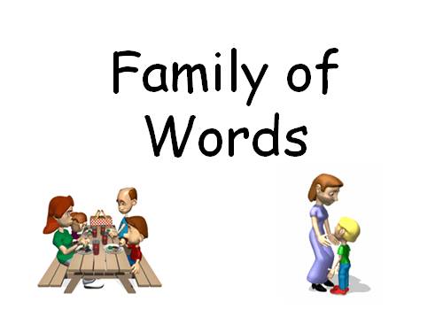LET'S LEARN ENGLISH WITH A SMILE : A FAMILY OF WORDS