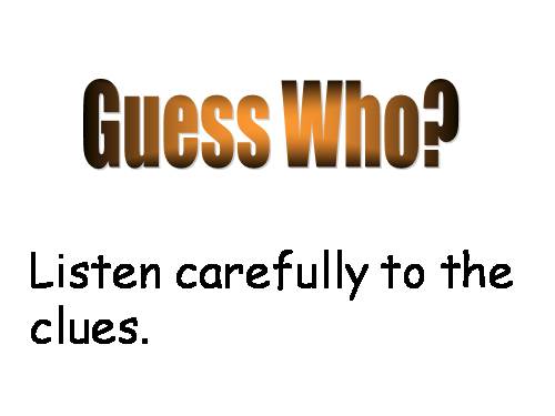 LET'S LEARN ENGLISH WITH A SMILE: GUESS WHO