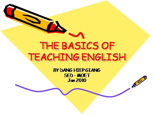 THE BASICS OF TEACHING ENGLISH THPT