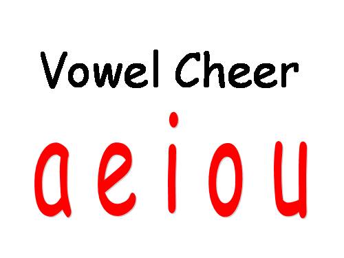 VOWEL CHEER