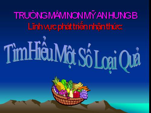 tìm hiểu 1so61 loại quả