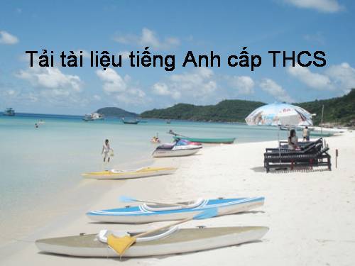 Tiếng Anh 6 7 8 9