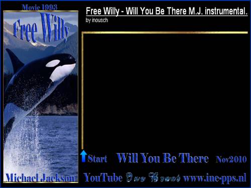 FREE WILLY - WILL YOU BE THERE ?