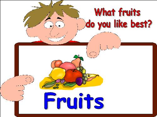 WHAT FRUITS DO YOU LIKE BEST?