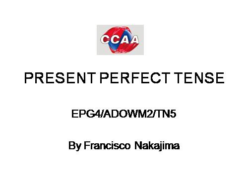 present perfect