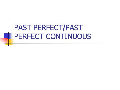 past perfect continuous