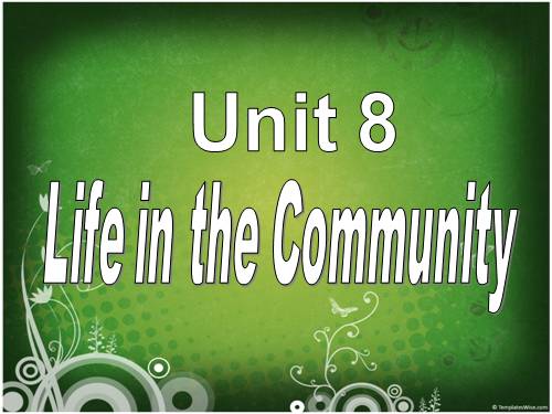 unit 8. life in the community