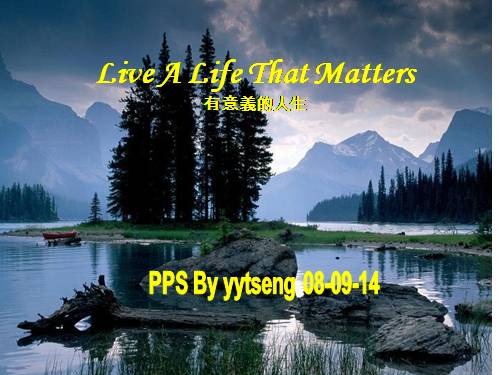 Live a life that matters