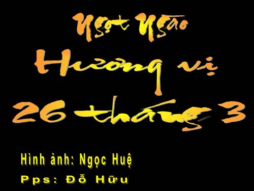 Ngọt Ngào Hương Vị 26 - 3 - 2010