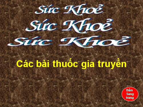 Các bài thuốc dân gian hữu ích cho mọi người.