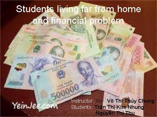 Students living far from home and financial problem