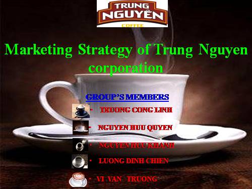 marketing strategy of Trung Nguyen Copration