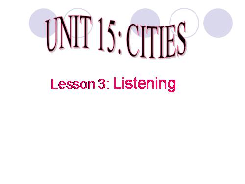 unit 15. listening. grade 10 CB