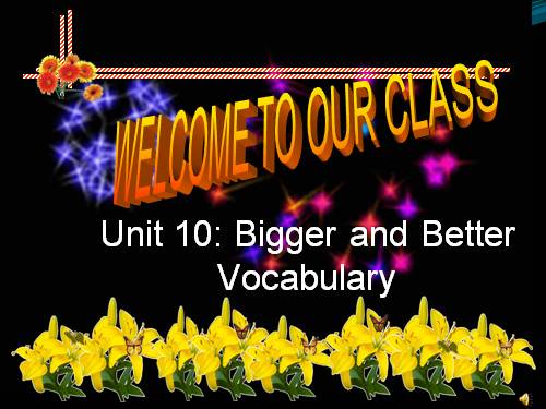 headway 1 unit 10 bigger and better