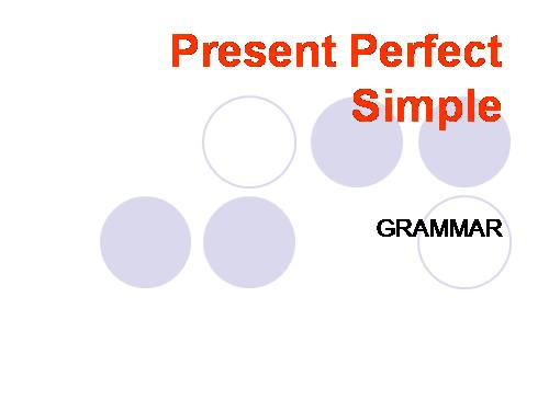 Present perfect tense