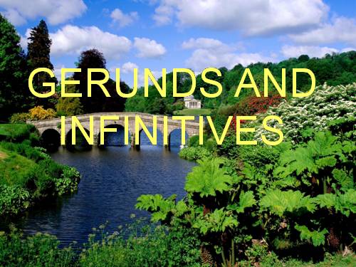 gerund and infinitive