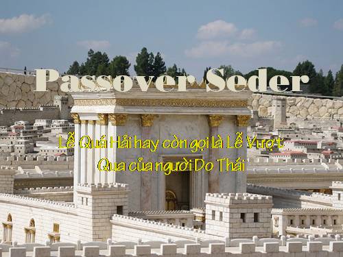 Passover Seder (Lễ Quá Hải)