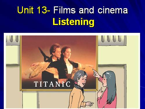 Unit 13- Films and cinema-speaking