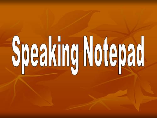 Speaking Notepad