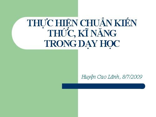 Nội dung triển khai tập huấn chuẩn kiến thức kĩ năng các môn học ở tiểu học