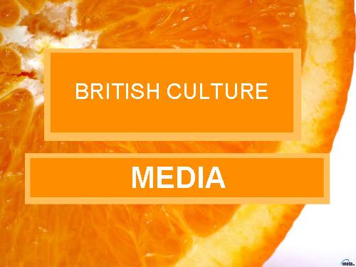 British Culture- Media