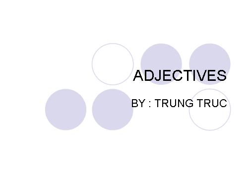 ADJECTIVES IN ENGLISH