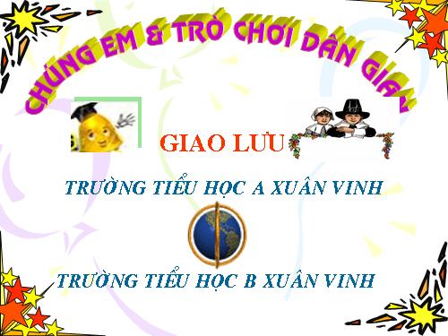 Giao lưu rung chuong vang- trò chơi dân gian