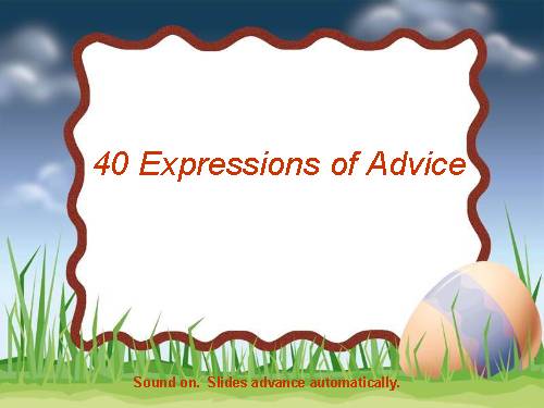 40 Expressions of Advice