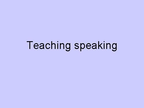 Speaking Skill