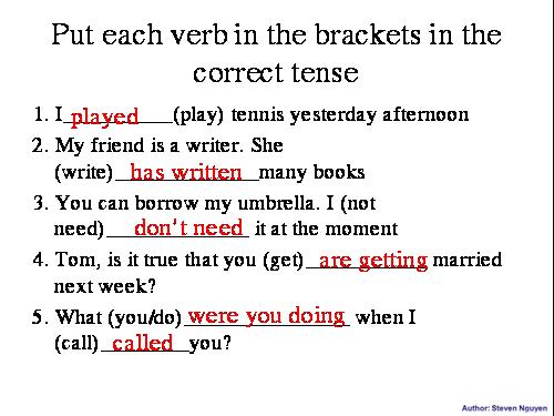 Conjugating Exercise- Verb tense- Elementary level