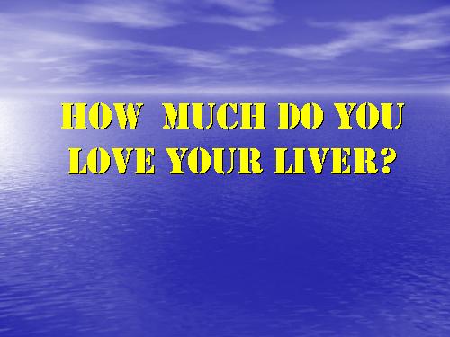 LOVE YOUR LIVER