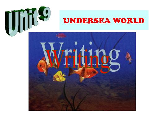 unit 9: undersea world