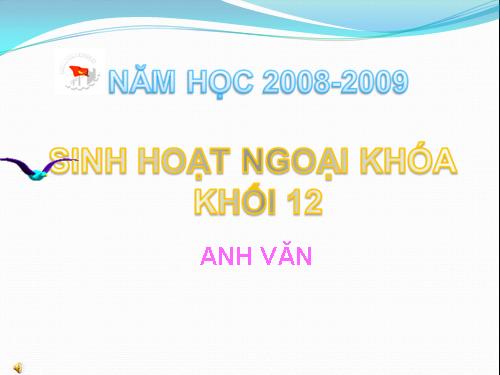 Ngoại khóa Tiếng Anh(upload again)