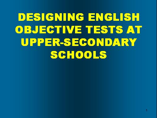 How to design objective tests