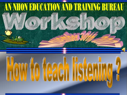 HOW TO TEACH  LISTENING