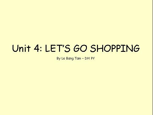 Unit 4 - Let's go shopping