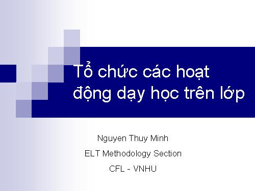 tổ chức các hoạt động dạy học trên lớp