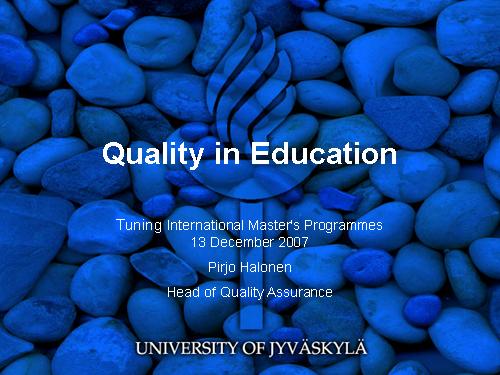 QUALITY IN EDUCATION