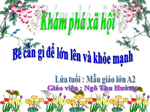 bé cần gì để lớn lên và khỏe mạnh