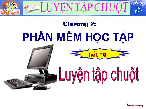 Bài 5. Luyện tập chuột