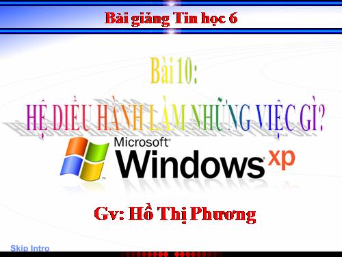 Bài 10. Hệ điều hành làm những việc gì?