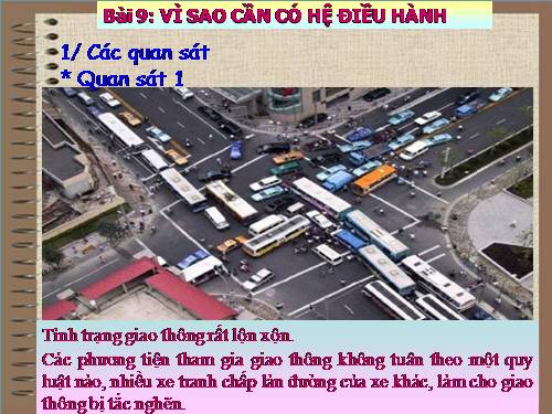 Bài 10. Hệ điều hành làm những việc gì?