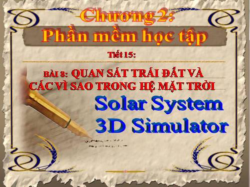 Bài 8. Quan sát Trái Đất và các vì sao trong Hệ Mặt Trời